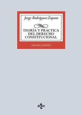 Teoría y Práctica del Derecho Constitucional