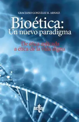Bioética: un Nuevo Paradigma