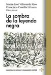 LA SOMBRA DE LA LEYENDA NEGRA