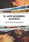 EL ARTE MORDERNO. ALGUNOS