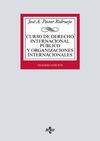 CURSO DE DERECHO INTERNACIONAL PÚBLICO Y  ORGANIZACIONES INTERNACIONALES. 20ª ED. 2016