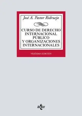 Curso de Derecho Internacional Público y Organizaciones Internacionales. 20ª Ed. 2016