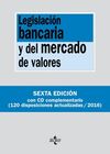 LEGISLACIÓN BANCARIA Y DEL MERCADO DE VALORES