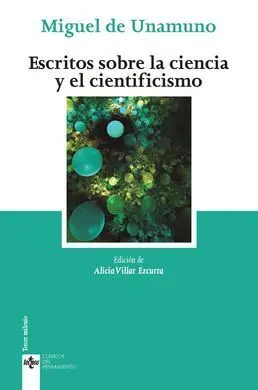 Escritos Sobre la Ciencia y el Cientificismo