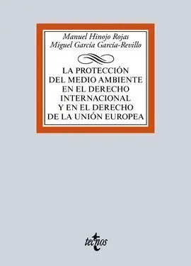 La Protección del Medio Ambiente en el Derecho Internacional y en el Derecho de
