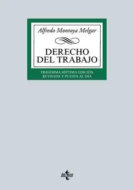 Derecho del Trabajo. 37ª Ed. 2016