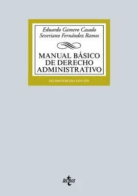 Manual Básico de Derecho Administrativo. 13ª Ed. 2016