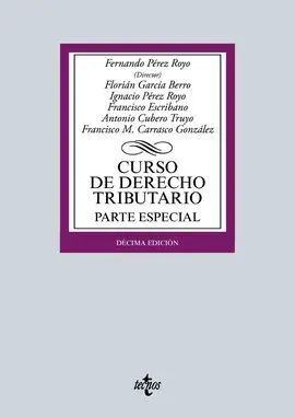 Curso de Derecho Tributario. Parte Especial. 10 Ed. 2016