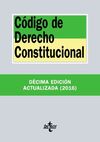 CÓDIGO DE DERECHO CONSTITUCIONAL. 10ª ED.  2016