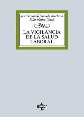 La Vigilancia de la Salud Laboral