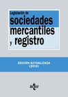 LEGISLACIÓN DE SOCIEDADES MERCANTILES Y REGISTRO