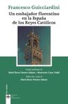 UN EMBAJADOR FLORENTINO EN LA ESPAÑA DE LOS REYES CATÓLICOS