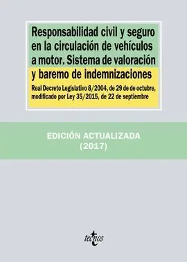 Responsabilidad Civil y Seguro en la Circulación de Vehículos a Motor. Sistema D
