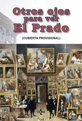 Otros Ojos para Ver el Prado