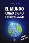 El Mundo Como Signo