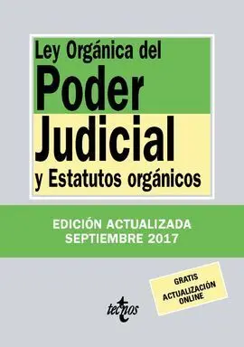 Ley Orgánica del Poder Judicial y Estatutos Orgánicos (33ª Ed. 2017)