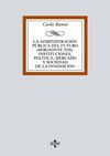 LA ADMINISTRACIÓN PÚBLICA DEL FUTURO (HORIZONTE 2050). INSTITUCIONES, POLÍTICA, MERCADO Y SOCIEDAD DE LA INNOVACION