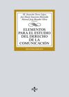 ELEMENTOS PARA EL ESTUDIO DEL DERECHO DE LA COMUNICACIÓN.