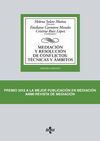 MEDIACIÓN Y RESOLUCIÓN DE CONFLICTOS: TÉCNICAS Y ÁMBITOS