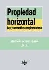 Propiedad Horizontal. Ley y Normativa Complementaria. 7ª Ed. 2018