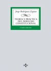 TEORIA Y PRACTICA DEL DERECHO CONSTITUCIONAL 4ª EDIC.