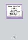 CURSO DE DERECHO DIPLOMÁTICO Y CONSULAR. 6ª ED. 2018