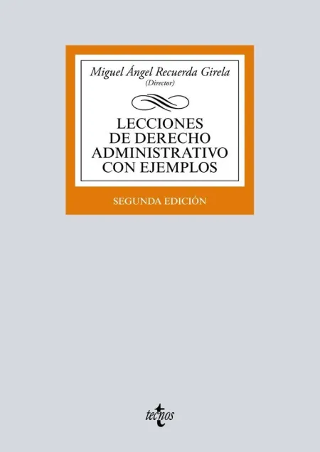 Lecciones de Derecho Administrativo con Ejemplos 2ª Edic.