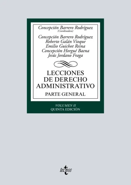 Lecciones de Derecho Administrativo. Parte General. Volumen Ii 5ª Edic.