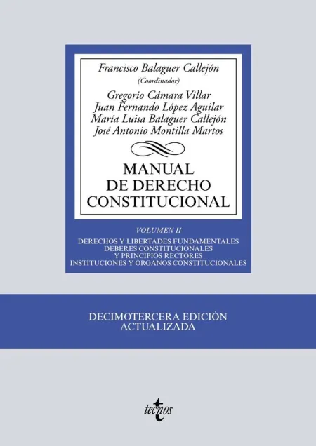 Manual de Derecho Constitucional. Vol. Ii 13ª Edic