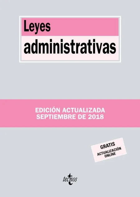 Leyes Administrativas. 2ª Ed. 2018