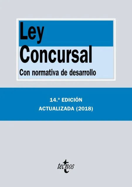 Ley Concursal. 14ª Ed. 2018