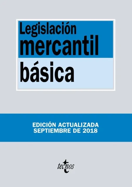 Legislación Mercantil Básica. 15ª Ed. 2008