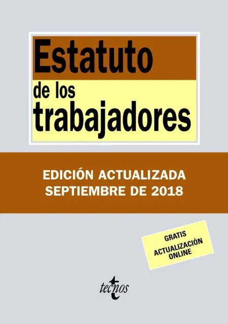 Estatuto de los Trabajadores. 34ª Ed. 2018