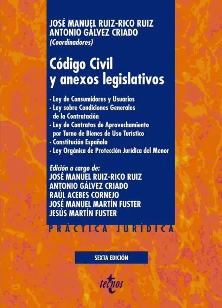 Código Civil y Anexos Legislativos. 6ª Ed. 2018
