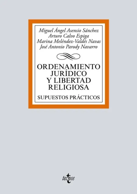 Ordenamiento Jurídico y Libertad Religiosa