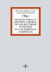 MANUAL PARA LA GESTION LABORAL DE LOS RECURSOS EN LAS EMPRESAS TURISTICAS