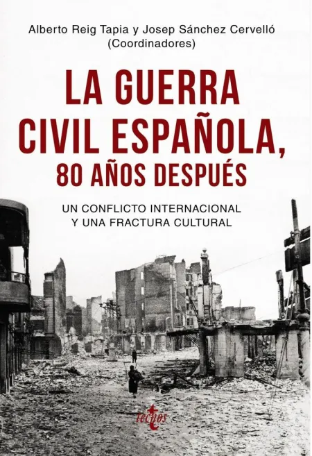 La Guerra Civil Española, 80 Años Despues