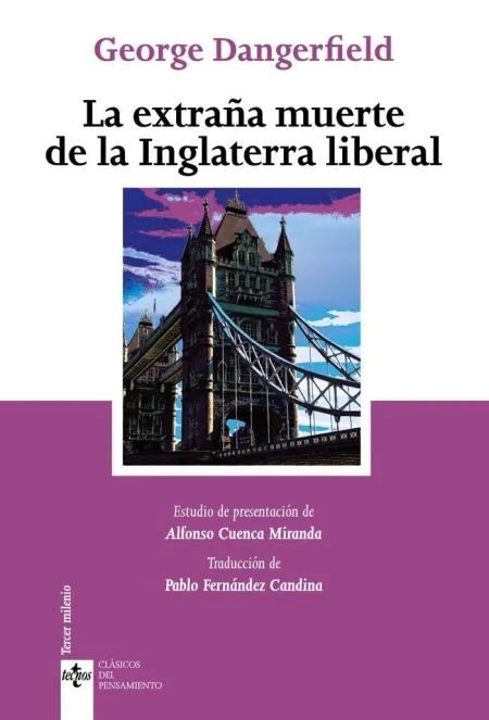 La Extraña Muerte de la Inglaterra Liberal