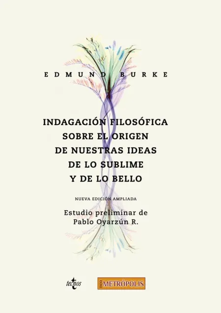 Indagación Filosófica Sobre el Origen de nuestras Ideas de lo Sublime y de lo Bello