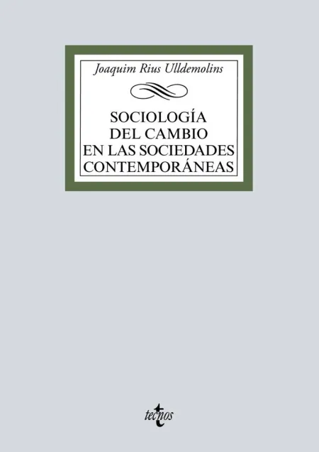 Sociología del Cambio en las Sociedades Contemporáneas