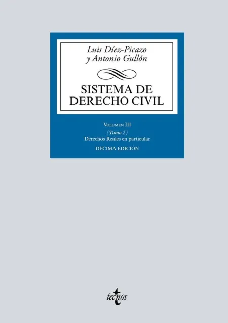 Sistema de Derecho Civil Vol. Iii (Tomo 2) Reales Particular