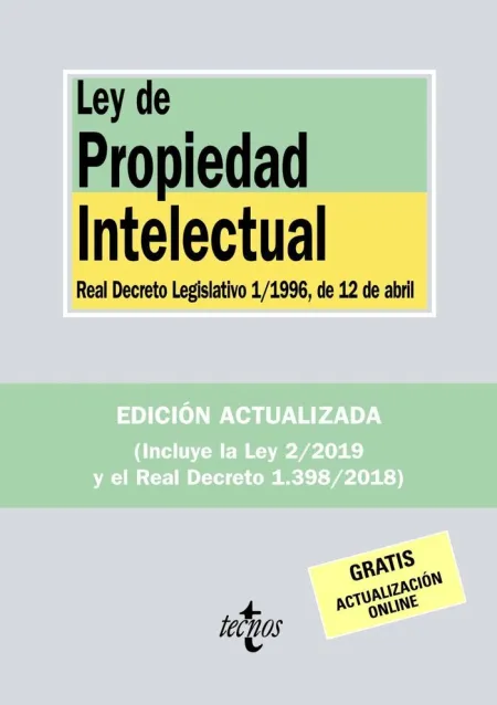 Ley de Propiedad Intelectual 4ª Edic. 2019