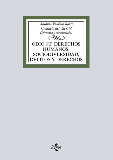 Odio Vs Derechos Humanos: Sociodiversidad, Delitos y Derechos