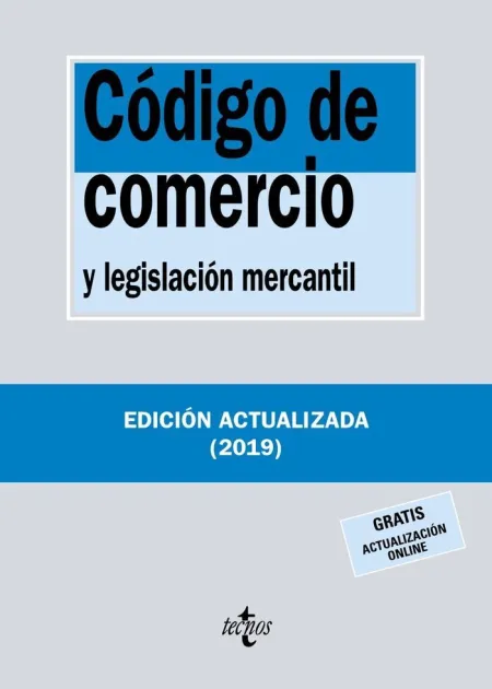 Código de Comercio y Legislación Mercantil. 2019