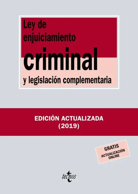 Ley Enjuiciamiento Criminal y Legislacion Complenteria. 2019