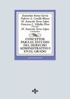 CONCEPTOS PARA EL ESTUDIO DEL DERECHO ADMINISTRATIVO I EN EL GRADO. 6ª ED. 2019