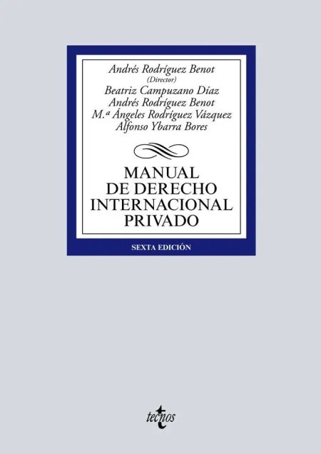 Manual de Derecho Internacional Privado. 6ª Ed. 2019