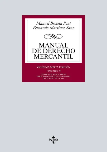 Manual de Derecho Mercantil. Vol. Ii - 26ª Ed. 2019