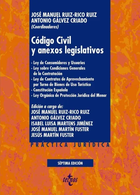 Código Civil y Anexos Legislativos. 7ª Ed. 2019