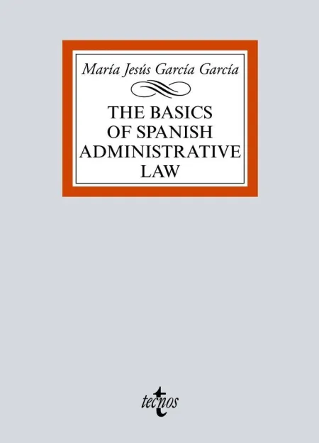 The Basics Of Spanish Administrative Law